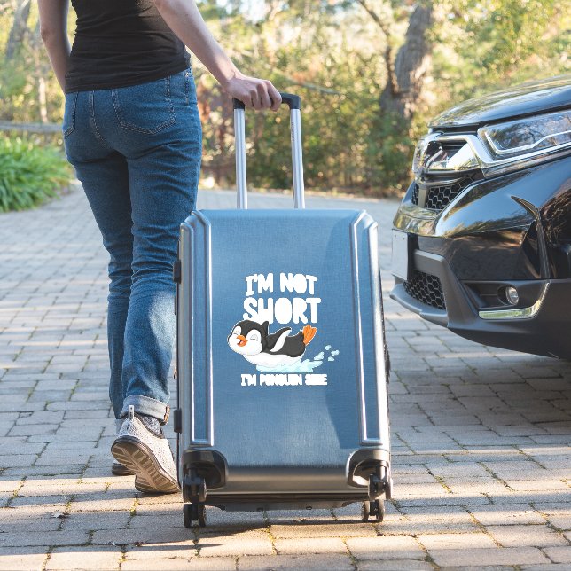 I'm Not Short I'm Penguin Size Sticker (Suitcase Insitu)