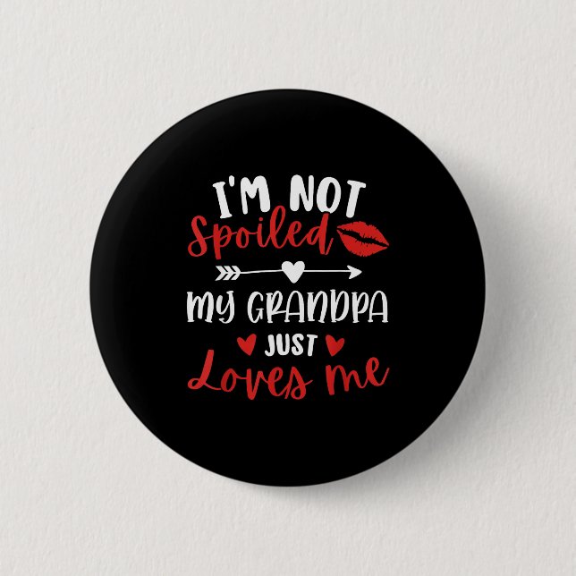 I'm Not Siled My Grandpa Loves Me Family Reunion M Button (Front)