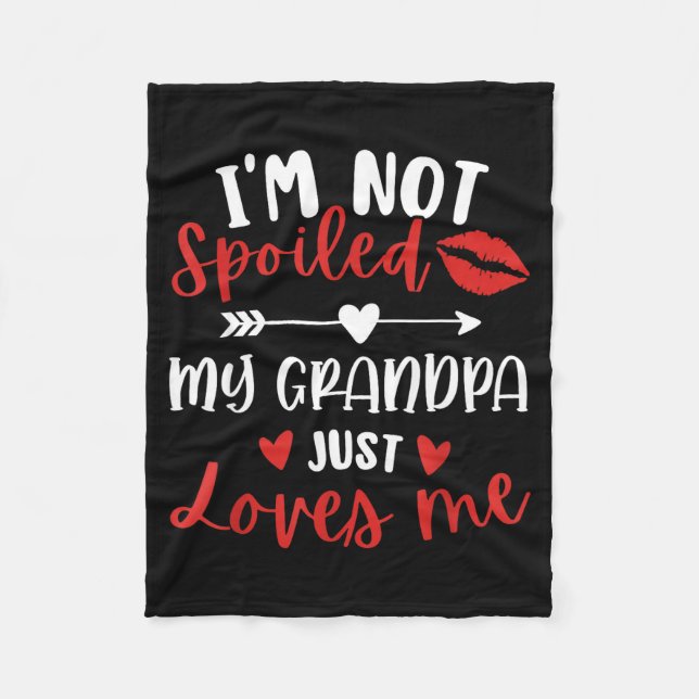 I'm Not Siled My Grandpa Loves Me Family Reunion M Fleece Blanket (Front)