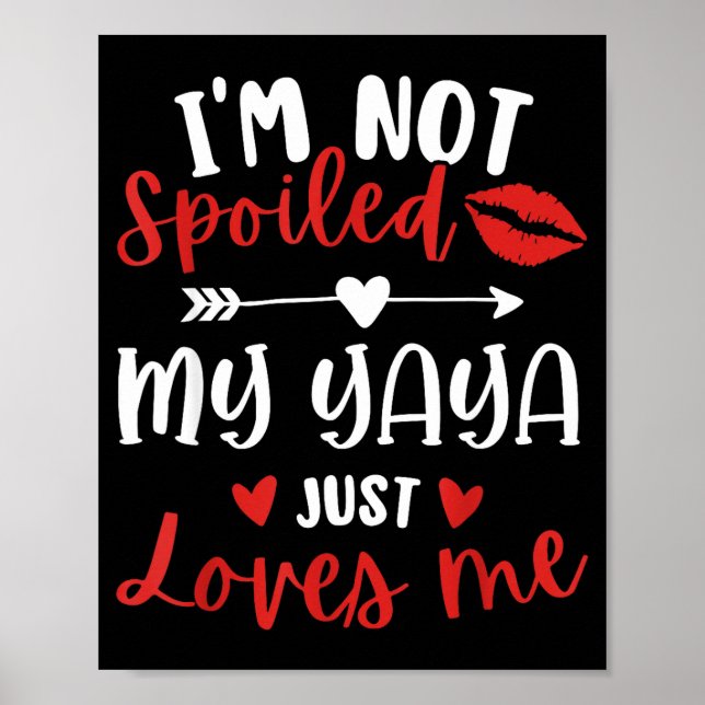 I'm Not Siled My Yaya Loves Me Family Reunion Matc Poster (Front)