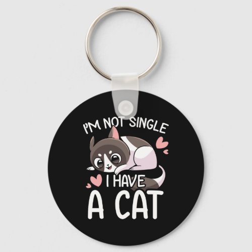 Im Not Single Cat Cute Valentine Gift Cat Lover Keychain