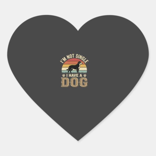 Im Not Single Dog Lover Vintage Heart Sticker