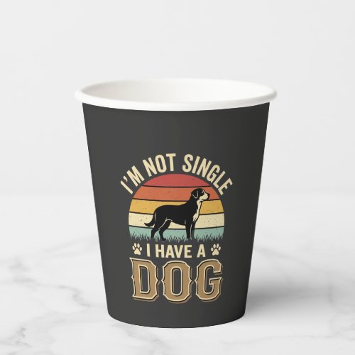 Im Not Single Dog Lover Vintage Paper Cups