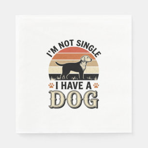 I'm Not Single I Have a Dog Vintage Shirt Design_1 Napkins