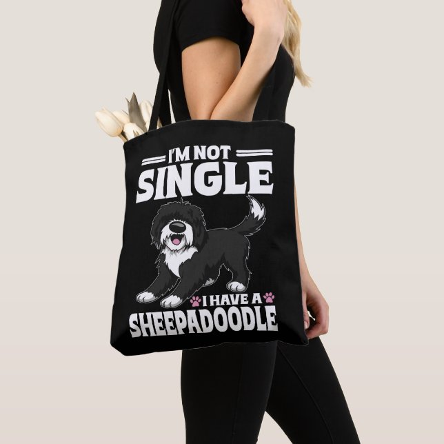 I'm Not Single I Have A Sheepadoodle Puppy Lover Tote Bag (Close Up)