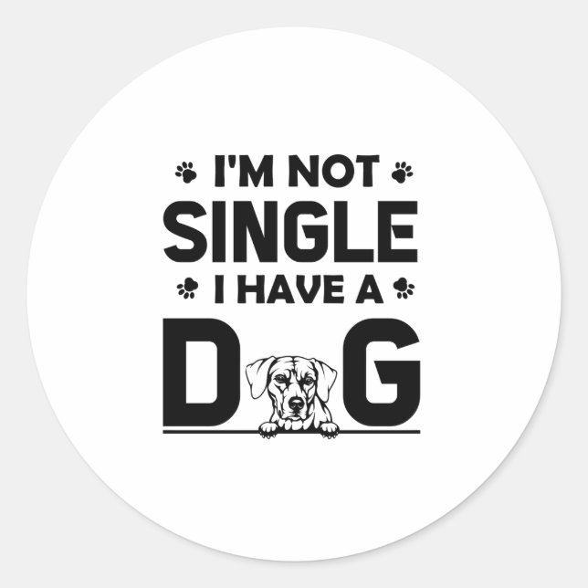 I'm Not Single - Rhodesian Ridgeback Classic Round Sticker (Front)