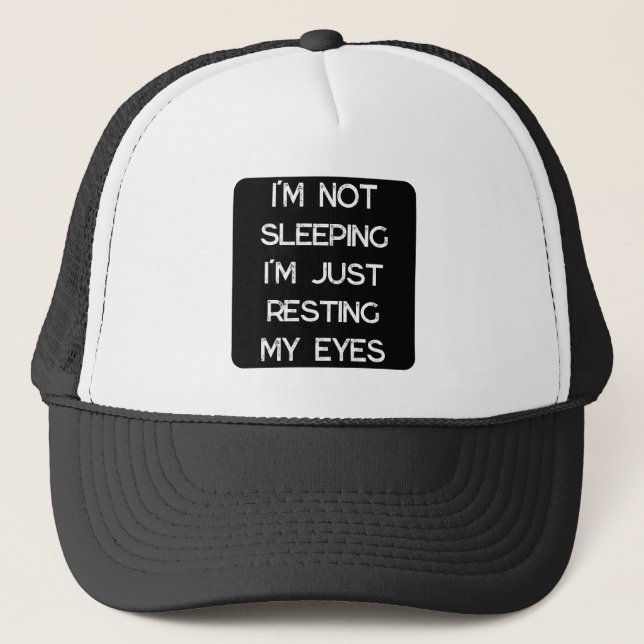 I'm Not Sleeping Funny Dad Trucker Hat (Front)