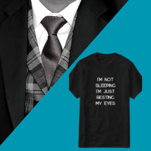 I'm Not Sleeping Resting My Eyes Funny Dad T-Shirt