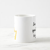 I'm Not Speaking to You Coffee Mug (Center)
