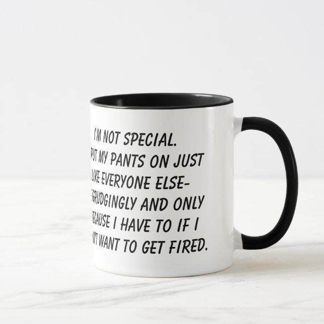 "I'm Not Special" mug (Right)