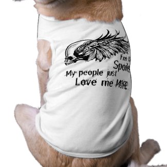 I'm Not Spoiled! Winged Dog t-shirt petshirt