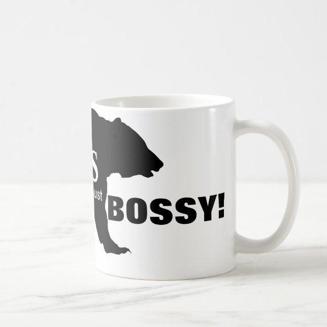 Im not the Boss Just Bossy Grizzly Bear Silhouette Coffee Mug (Right)
