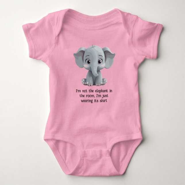 I'm Not the Elephant in the Room Baby Bodysuit (Front)