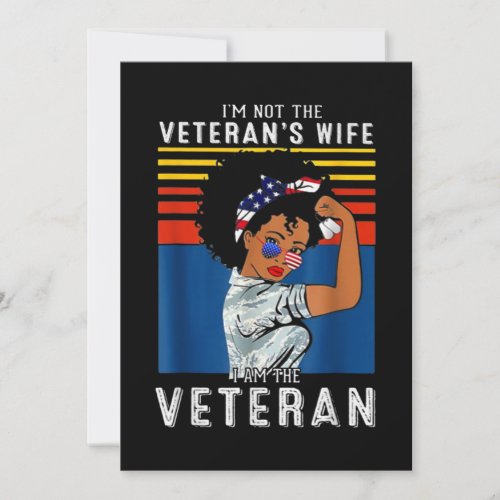 Im Not The Veterans Wife I Am The Veteran Invitation