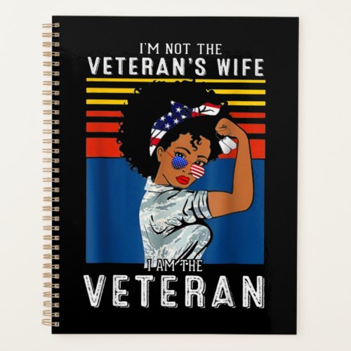 Im Not The Veterans Wife I Am The Veteran Planner