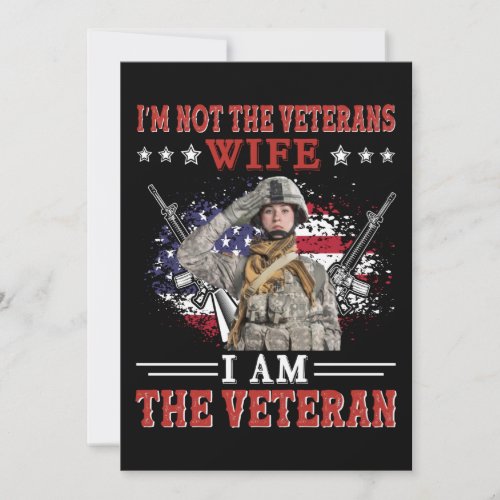 Im Not The Veterans Wife I Am The Veteran Save The Date