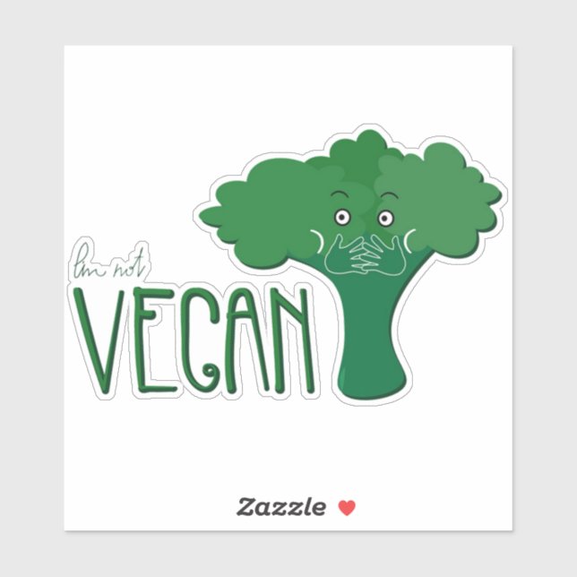 i'm not vegan sticker (Sheet)