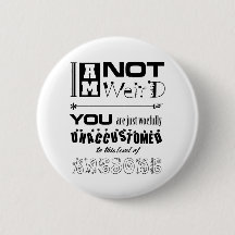 I'm Not Weird Button
