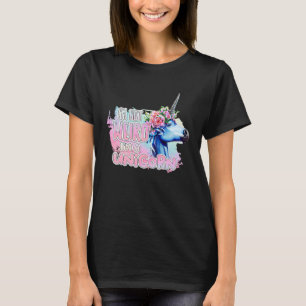 I'm Not Weird I'm A Unicorn T-Shirt