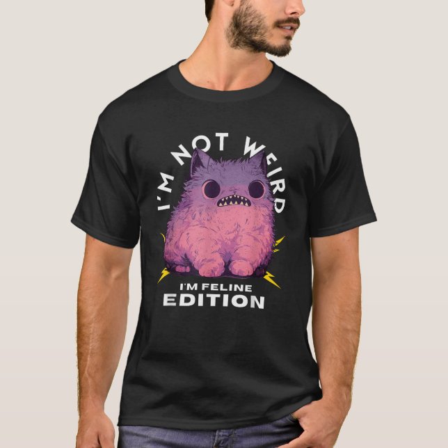 Im Not Weird Im Feline Edition Funny Pastel Goth C T-Shirt (Front)
