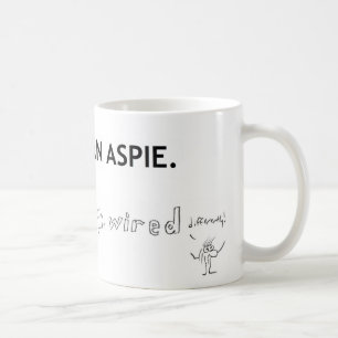 I'm Not Weird, I'm Just Wired Differently! Coffee Mug