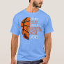 Im Not Yelling his Is Just My Basketball Mom Voice T-Shirt