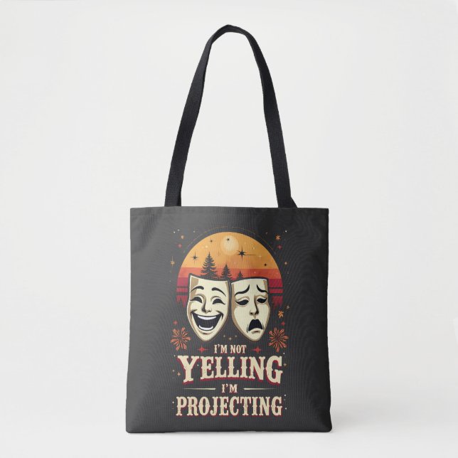 I'm Not Yelling I'm Projecting Retro Theater  Tote Bag (Front)