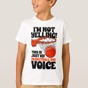 I'm Not Yelling This Is Just My Sketll Dad Voice F T-Shirt