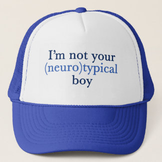 I'm Not Your Neurotypical Boy Funny Autism Trucker Hat