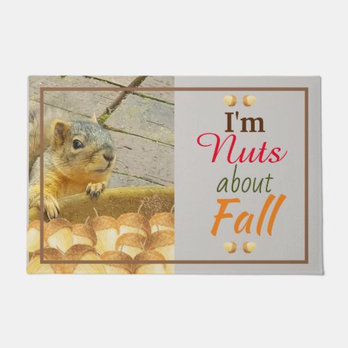 Im Nuts About Fall Doormat