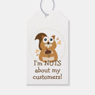 I'm Nuts About My Customers Gift Tags