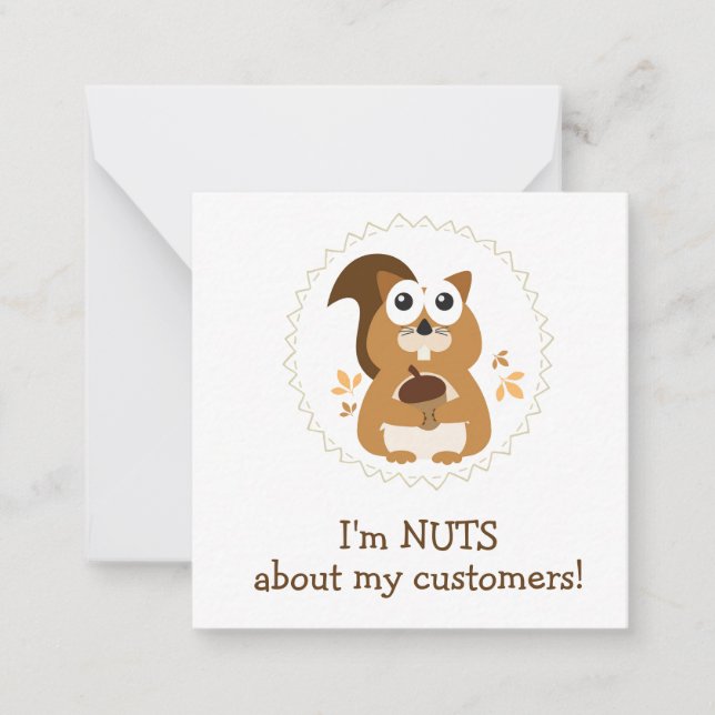 I'm Nuts About My Customers Note Card (Front)