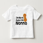 Im Nuts About Nonno Toddler T-shirt