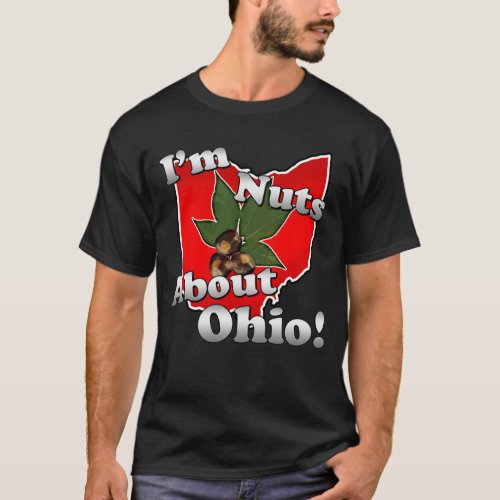 Im Nuts About Ohio Funny Red Buckeye Nut T_Shirt