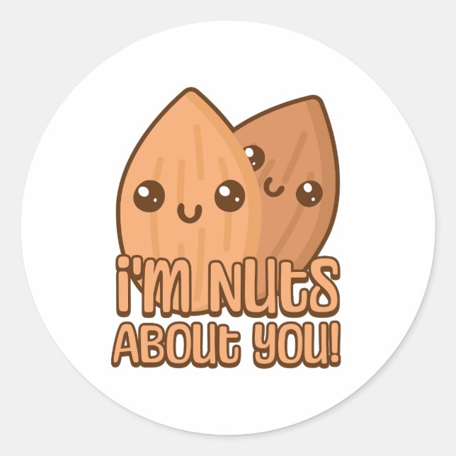 I'm Nuts About You! Cute Almond Pun Cartoon Classic Round Sticker (Front)
