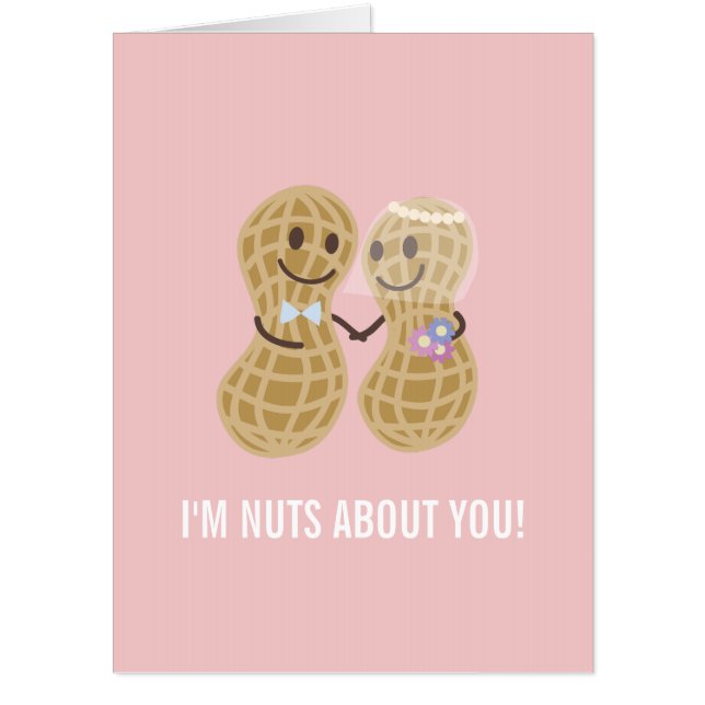I'm Nuts About You Funny Happy Wedding Anniversary Card (Front)