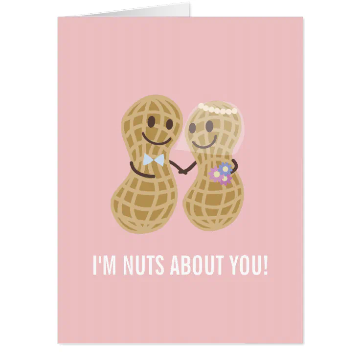 I'm Nuts About You Funny Happy Wedding Anniversary Card | Zazzle I'm Nuts About You Funny Happy Wedding Anniversary Card | Zazzle