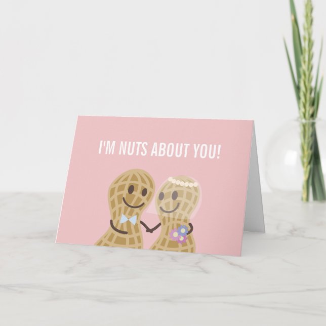 I'm Nuts About You Funny Wedding Anniversary Card (Front)