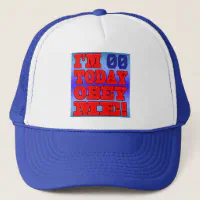 I'm - Obey Me! Funny Customize Birthday Template Trucker Hat