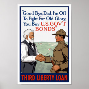 I'm Off To Fight For Old Glory -- WW1 Poster