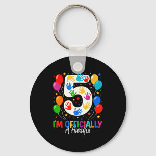 Im Officially A Handful Five 5th Birthday Girls Bo Keychain