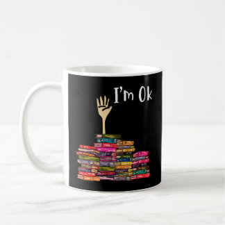 I'M Ok Book Coffee Mug