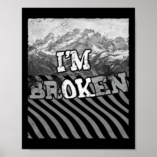 I'm Ok Broken - I'm Broken Overdose Awareness Poster (Front)