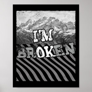 I'm Ok Broken-im Broken  Poster