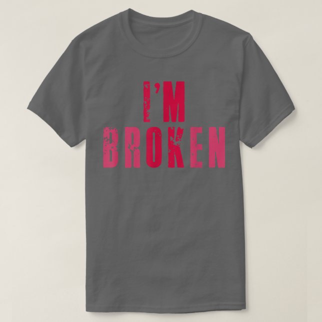 I'm Ok Broken Invisible Illness Mental Health Awar T-Shirt (Design Front)