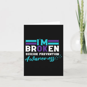 I'm Ok Broken Suicide Prevention Awareness Card