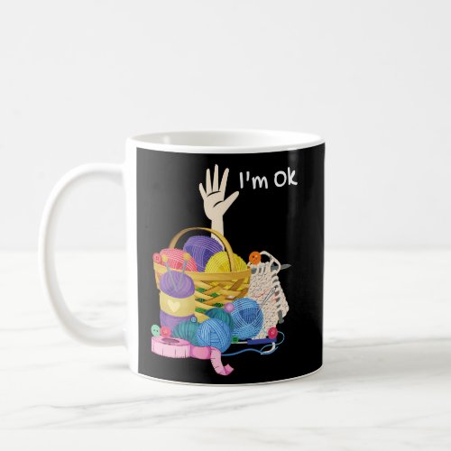 IM Ok Crocheting Crochet And Crafts Coffee Mug