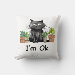 i'm ok funny black cat with plants throw pillow