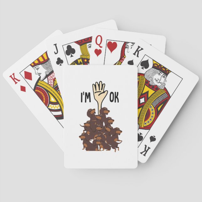 I'm Ok Funny Dachshund Dog Pet Owner Poker Cards (Back)