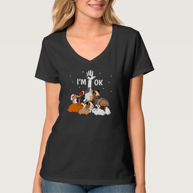 I'm Ok Funny Guinea Pigs Lover T-Shirt (Front)